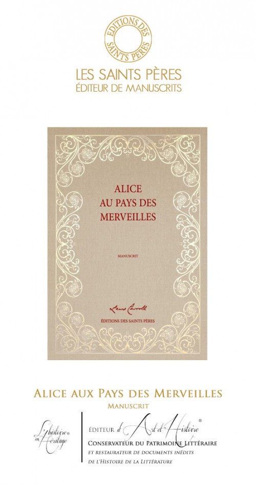 Alice aux Pays des Merveilles - Le Manuscrit Historique